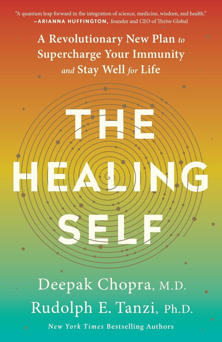 The Healing Self: A Revolutionary New Plan to Supercharge Your Immunity and Stay Well for Life: A Longevity Book