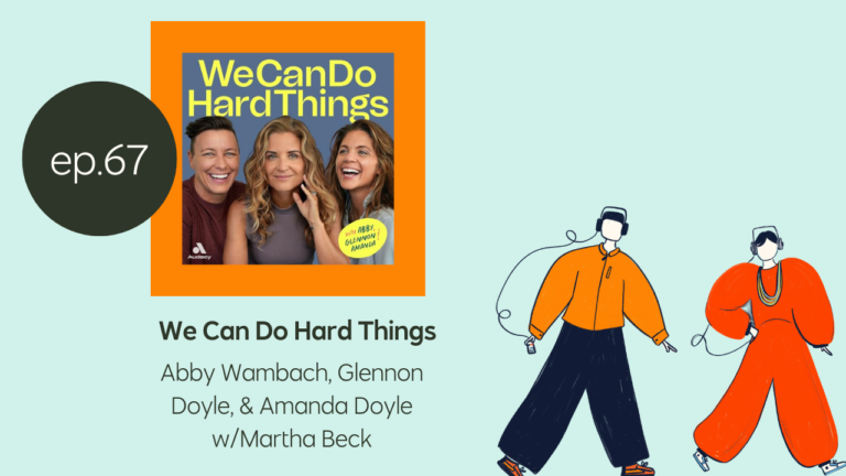 How to Get More Joy w:Martha Beck