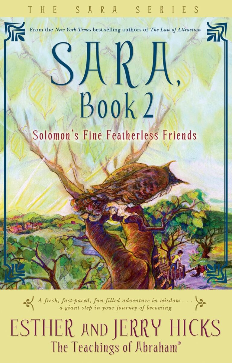 Sara, Book 2: Solomon's Fine Featherless Friends